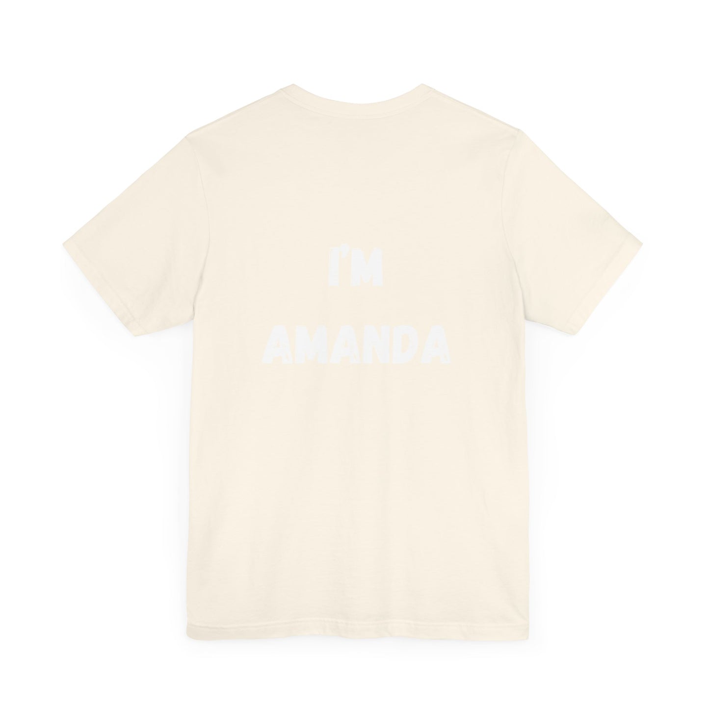 "I'm Amanda" custom order