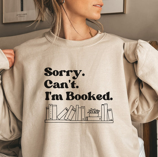I'm Booked Sweatshirt