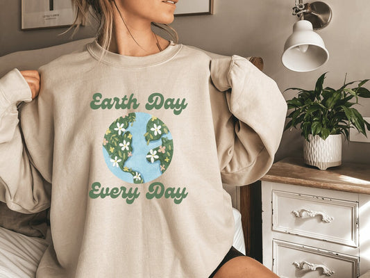Earth Day Every Day Sweatshirt