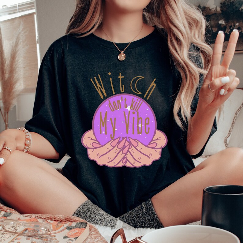 Witch Don't Kill My Vibe Halloween Graphic Tee