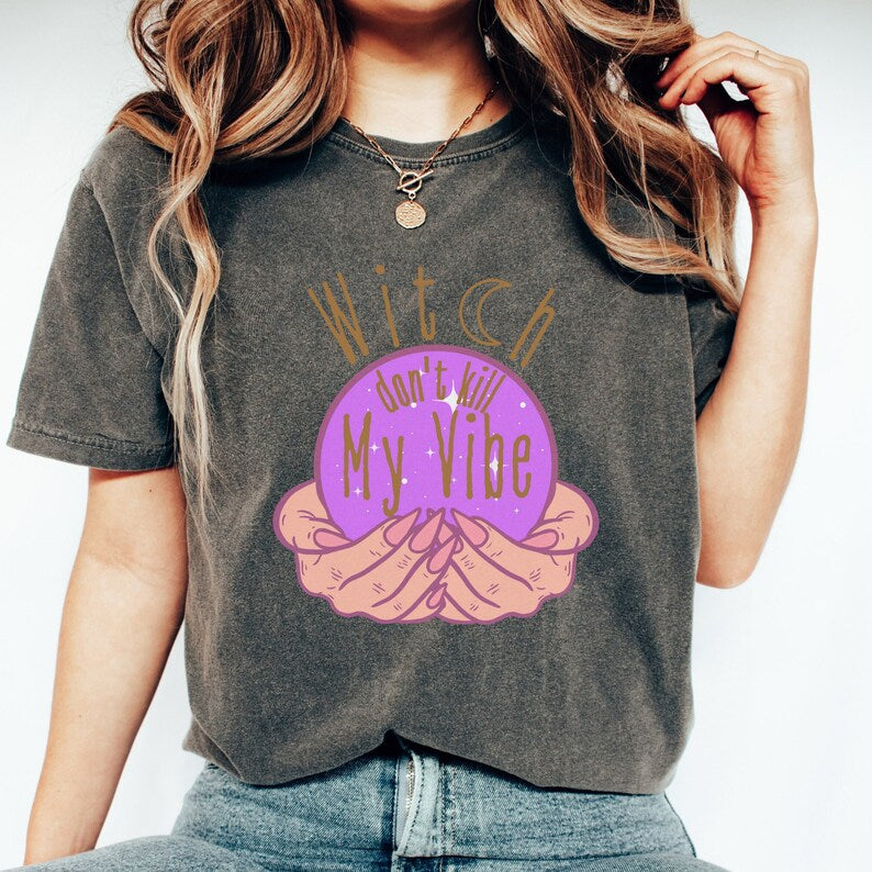 Witch Don't Kill My Vibe Halloween Graphic Tee